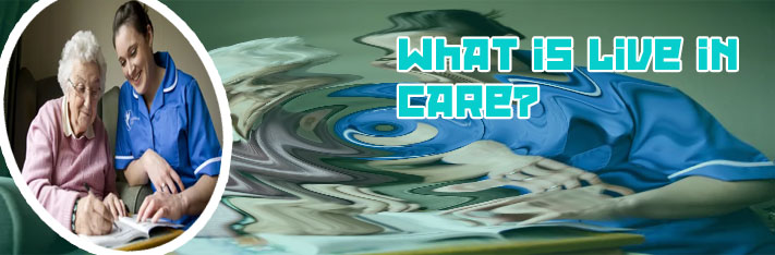 Live in care