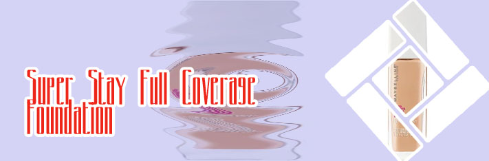 Maybelline superstay full coverage foundation